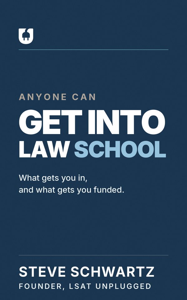 Anyone Can Get Into Law School