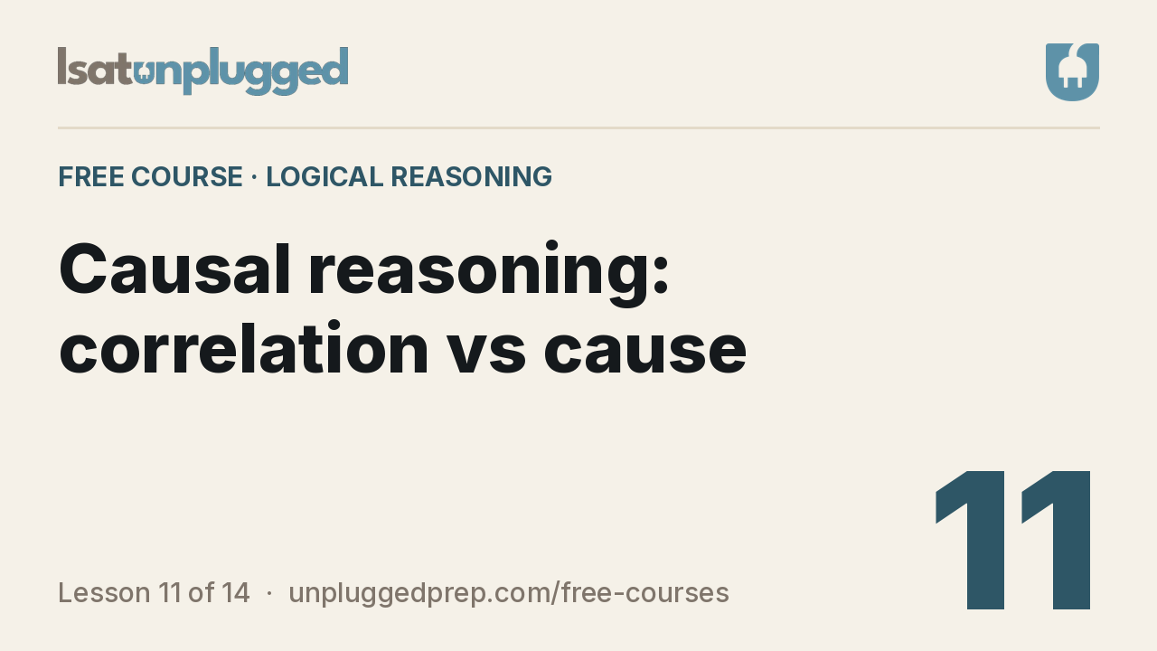 Video lesson 11: Causal reasoning: correlation vs cause