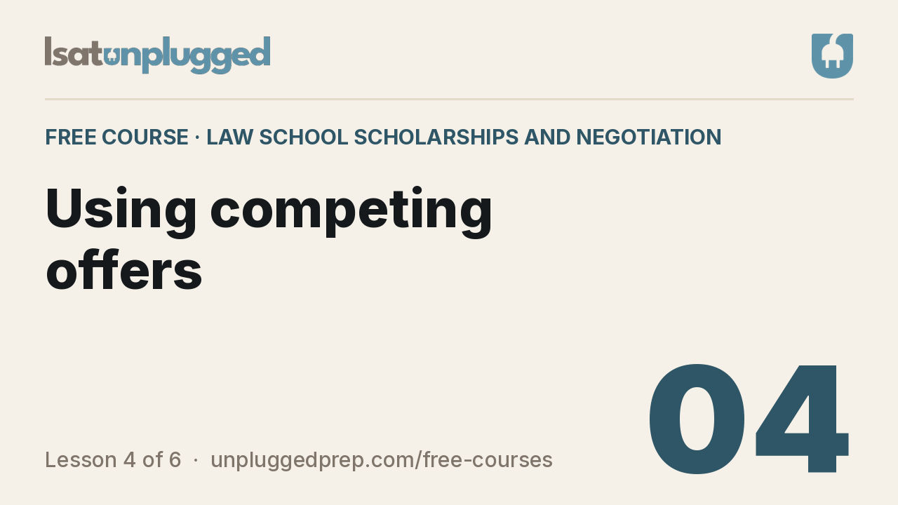 Video lesson 4: Using competing offers