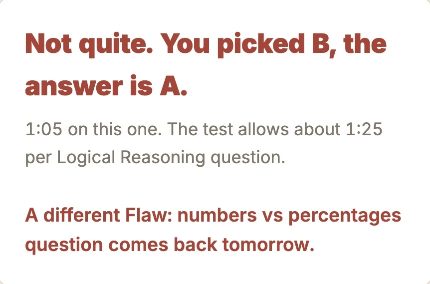 A drill result in the student portal: Not quite, you picked B, the answer is A. A different Flaw question comes back tomorrow.